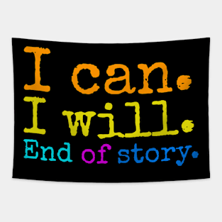 I can i will end of story Tapestry