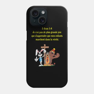 Sainte Bible 3 Jean 1:4 Phone Case