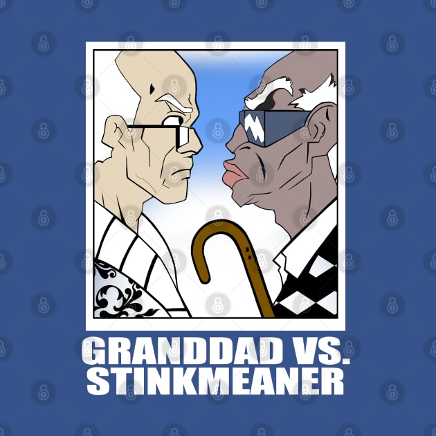 Granddad vs Stinkmeaner by TheBlindTag