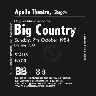 Big Country Sunday October the 7th 1984 Glasgow Apollo UK Steeltown Tour Ticket Repro T-Shirt