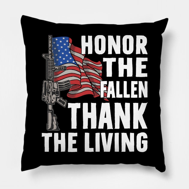 honor the fallen thank the living Pillow by busines_night