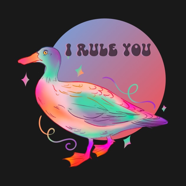 I Rule You Said The Duck by NICHE&NICHE