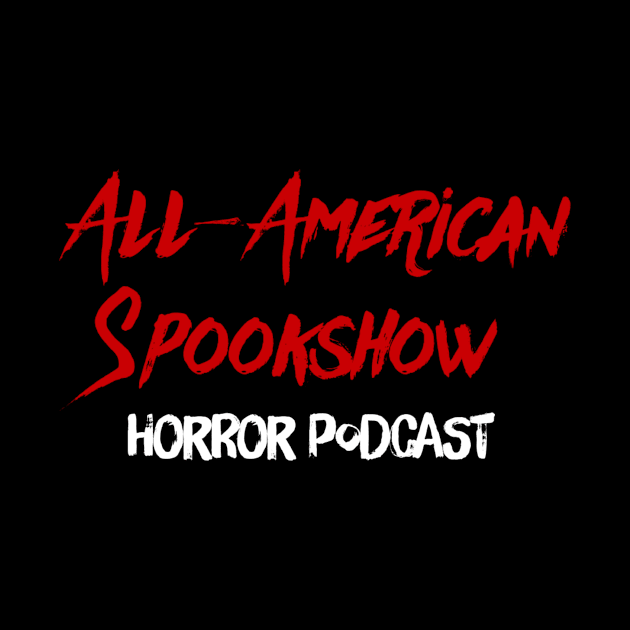 All-American Spookshow Horror Podcast 2021 Logo by All-American Spookshow