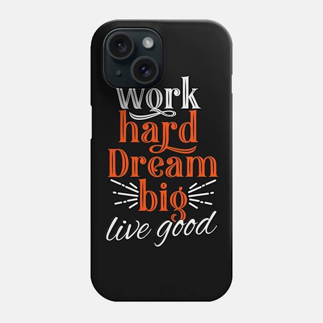 Work Hard Slogan Inspiration Motivation Phone Case by Foxxy Merch