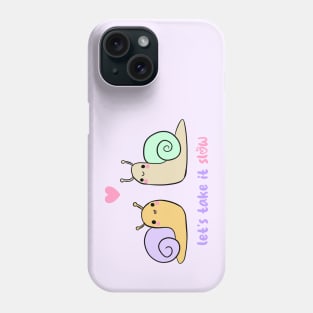 Let's take it slow a cute snails couple Phone Case