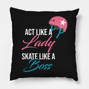 Act like a Lady Pillow