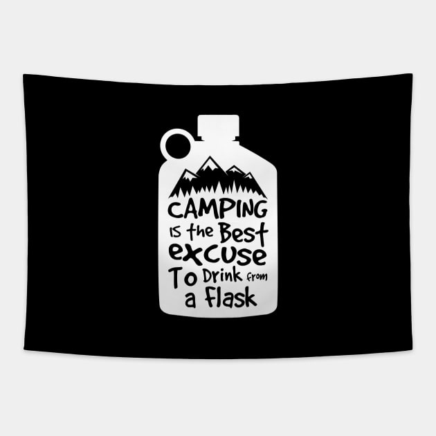 Camping is the best excuse to drink from a flask Tapestry by Scofano