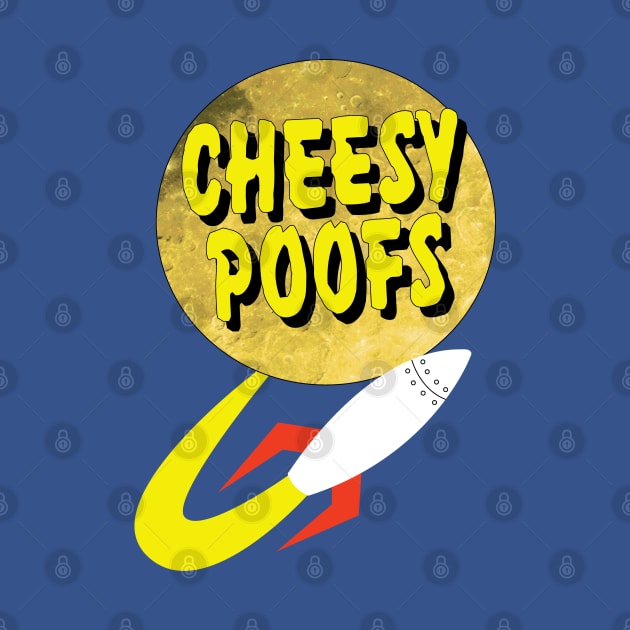 Cheesy Poofs by tvshirts