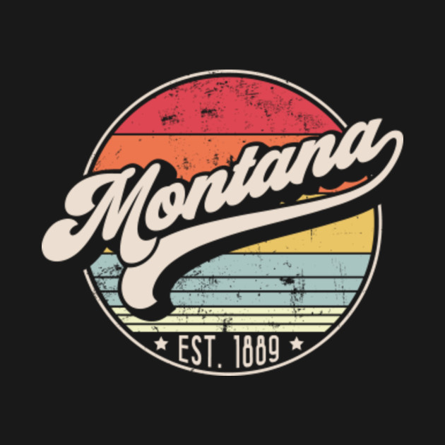 Disover Retro Vintage Montana Design Est. 1889, MT, State Pride - Vintage Montana - T-Shirt