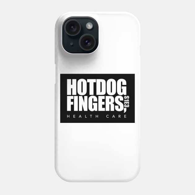 Hotdog Fingers Phone Case by Have A Drink With Me