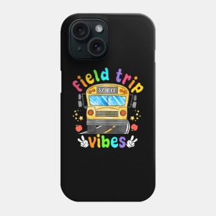 2024 Field Trip Vibes Bus Students Teachers School Phone Case