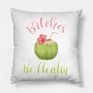 Women's River Tubing Bitches Be Floatin Summer Float Trip Pillow