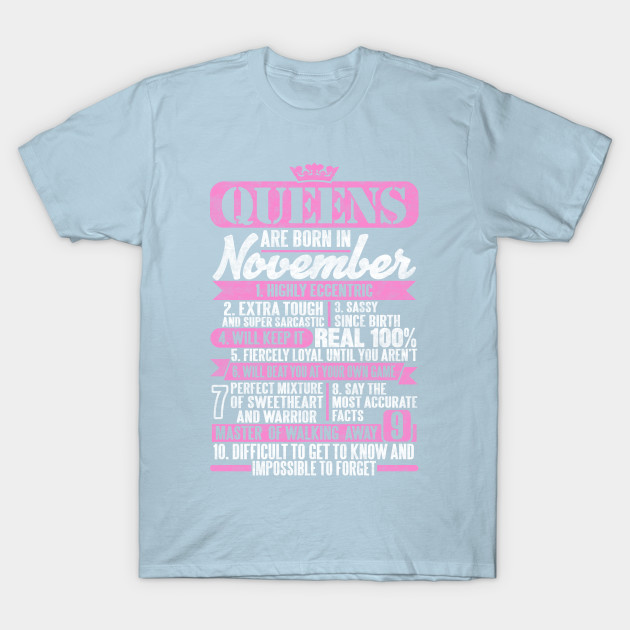 Discover Queens Are Born In November - Queens Are Born In November - T-Shirt