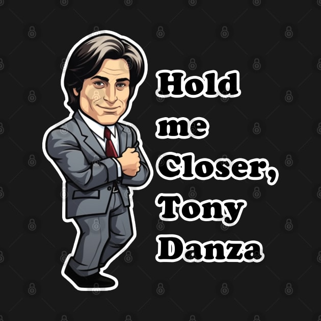 Hold Me Closer, Tony Danza by Imagequest