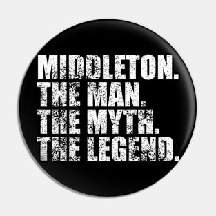 Middleton Legend Middleton Family name Middleton last Name Middleton Surname Middleton Family Reunion Pin