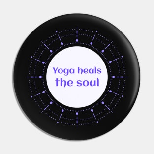 Yoga heals the soul Pin