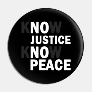 No justice No peace Pin