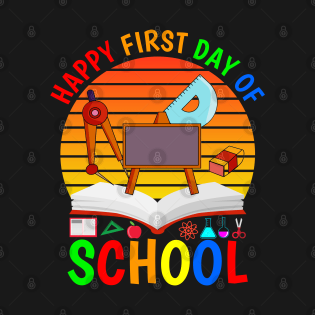 Happy First Day Of School 2020 Funny School Gift by NAWRAS