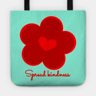 Spread kindness - red flower Tote