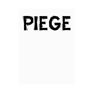 Piege 1 T-Shirt