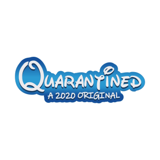 Quarantined Original T-Shirt