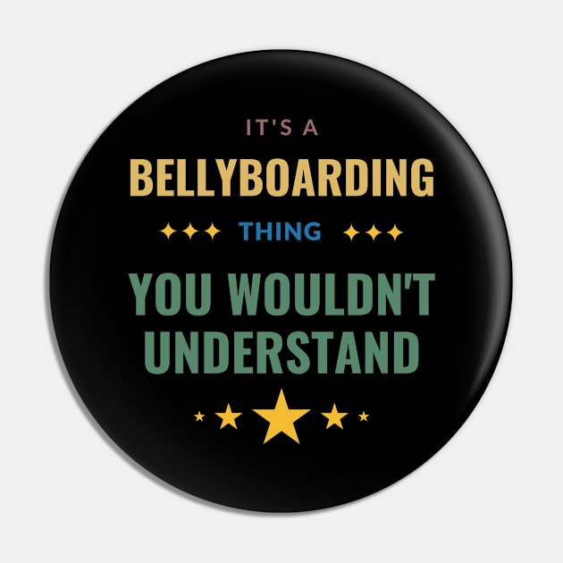 It's a Bellyboarding Thing You Wouldn't Understand Pin by Crafty Mornings