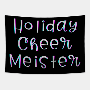 Holiday Cheer Meister (text) Tapestry