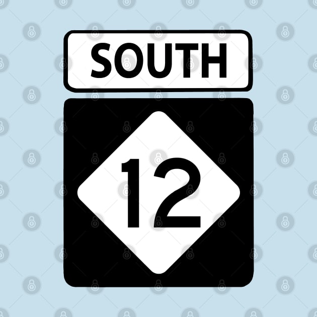 Highway 12 South Sign by Trent Tides