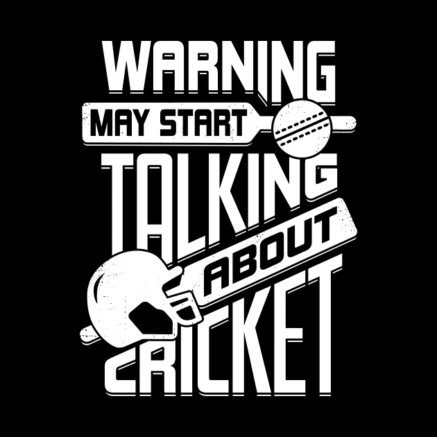 Warning May Start Talking About Cricket by Dolde08