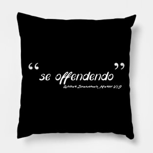 se offendendo Pillow