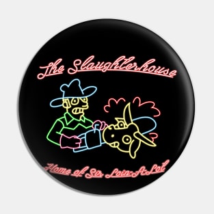 The Slaughthouse Pin