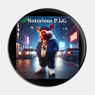 The Notorious P.I.G. Pin