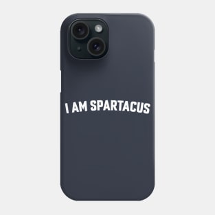 SPARTACUS Phone Case