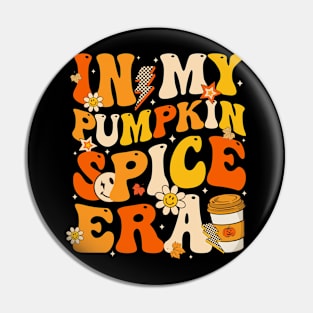 In My Pumpkin Spice Era Retro Happy Fall Autumn Thanksgiving Pin