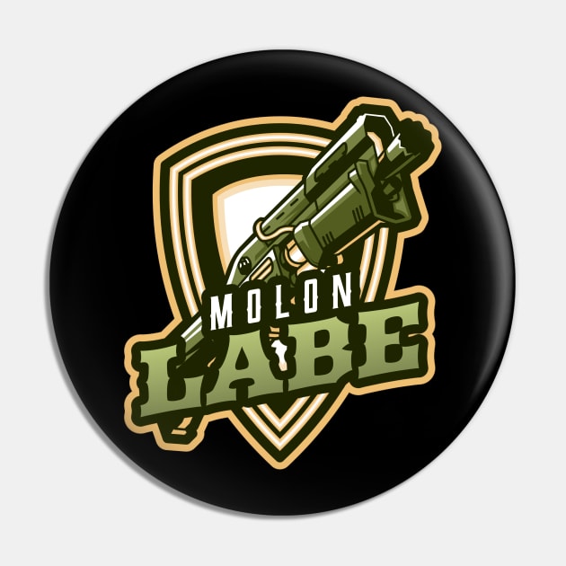 Shotgun | Molon Labe Pin by Mega Tee Store