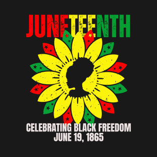 Juneteenth Celebrating Black Freedom 1865 Sunflower T-Shirt