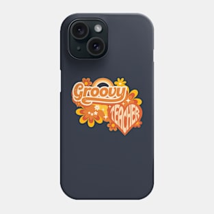 Groovy Teacher Phone Case