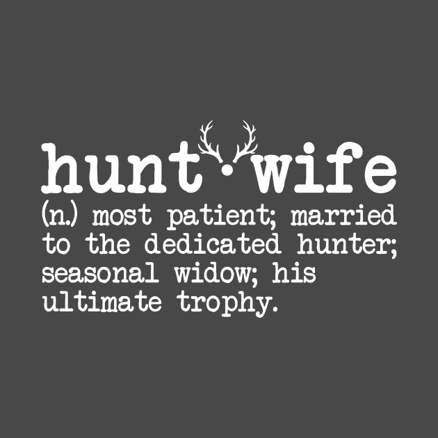 Hunt Wife Definition Hunting by mittievance