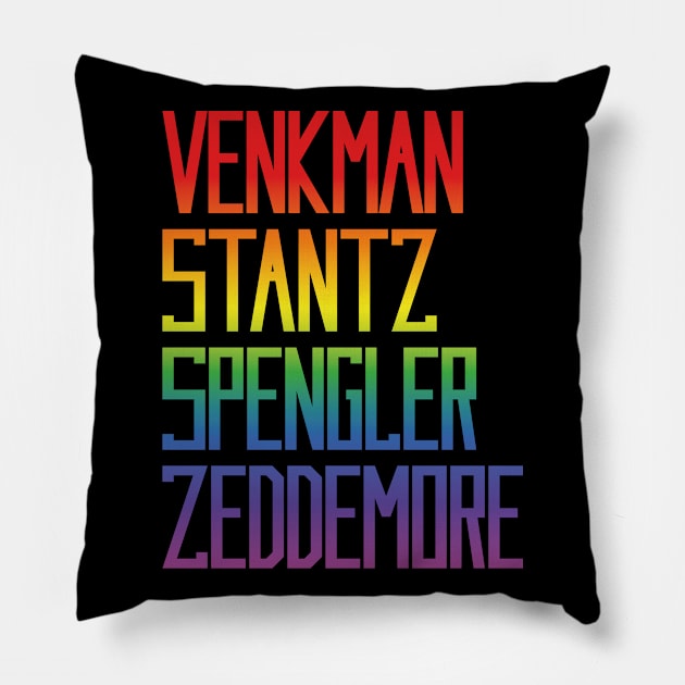 Venkman, Stantz, Spengler, Zeddemore Name Badges (Ghostbusters, rainbow effect) Pillow by GraphicGibbon