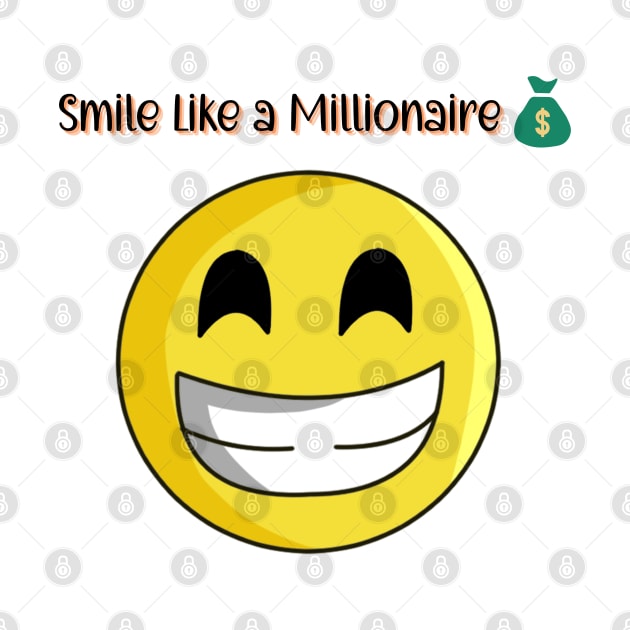 Smile  Like a Millionaire Funny Tee Shirt by mebcreations