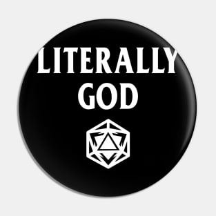 DnD Design Literally God Pin