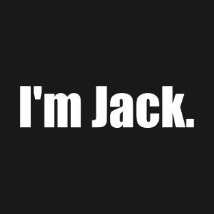 I'm Jack T-Shirt