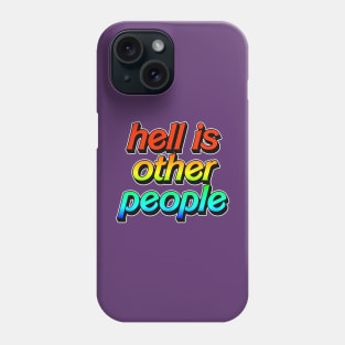 Hell Is Other People - Nihilist Typographic Design Phone Case