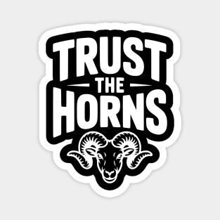 Trust the Horns Magnet