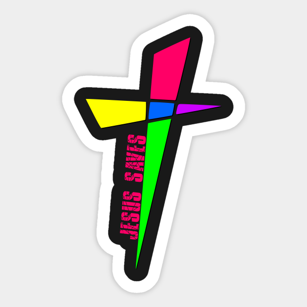 Colorful Cross - Jesus Saves - Jesus Saves - Sticker