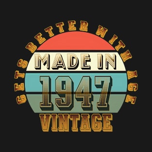 Made in 1947 T-Shirt