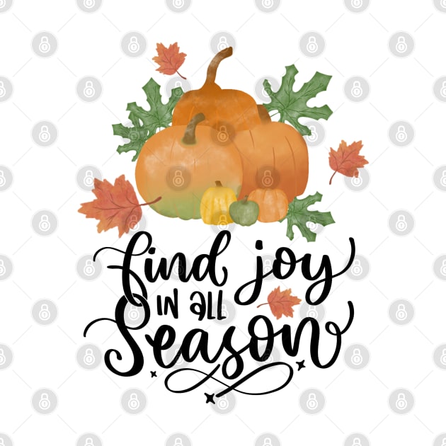 Find Joy In All season by Zombie Girls Design