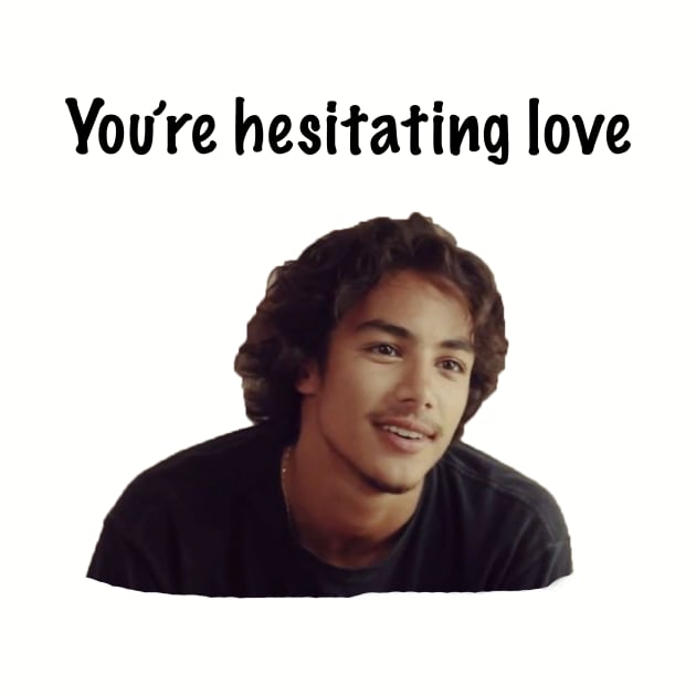 You're Hesitating Love by ThePureAudacity