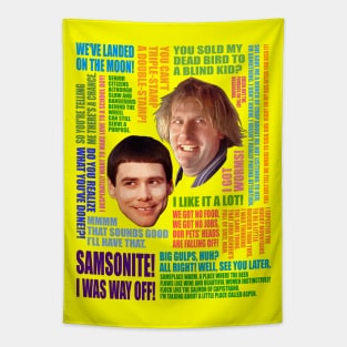 Dumb and Dumber Quotes (V2) Tapestry