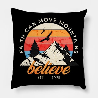 Seeds of Wisdom | FAITH CAN MOVE MOUNTAINS Pillow